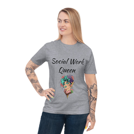 Social Work Queen Organic Cotton T-Shirt - Classic Fit, Lightweight, Eco-Friendly